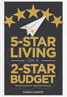 5-Star Living on a 2-Star Budget For Sale