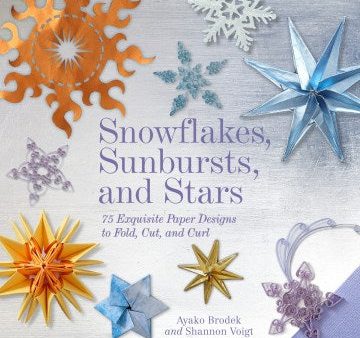 Snowflakes, Sunbursts, and Stars Online Sale