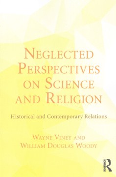 Neglected Perspectives on Science and Religion Online now