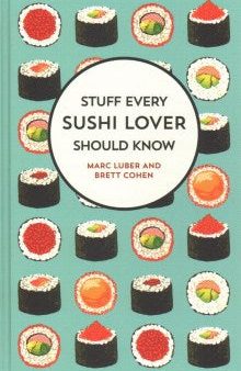 Stuff Every Sushi Lover Should Know  H Hot on Sale