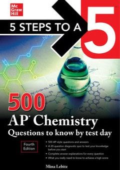 500 AP Chemistry Questions to Know by Test Day Hot on Sale