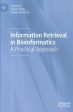 Information Retrieval in Bioinformatics Sale