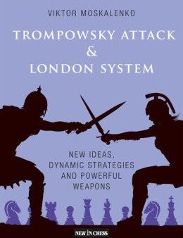 Trompowsky Attack & London System For Discount